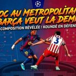 Atletico Barcelone Remontada